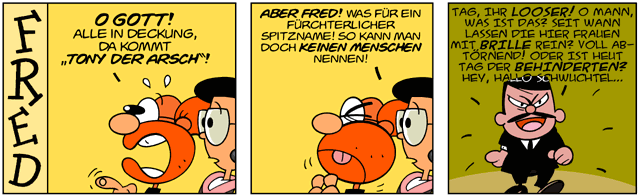 Fred Präsentiert   Toni Der Arsch